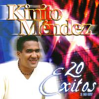Kinito Méndez - 20 Exitos