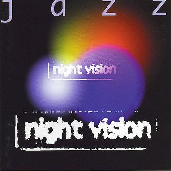 Jazz - Night Vision
