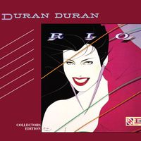 Duran Duran - Rio (Collector's Edition)