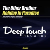 The Other Brother - Holiday In Paradise