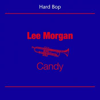 Lee Morgan - Hard Bop