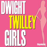 Dwight Twilley - Girls