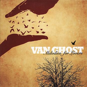 Van Ghost - Melodies for Lovers