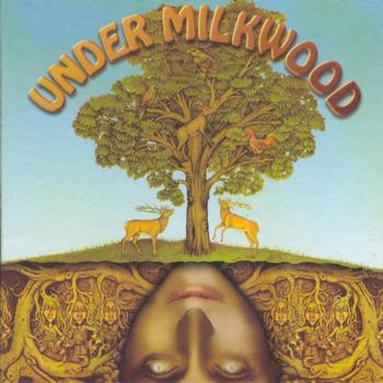 Under Milkwood - Under Milkwood