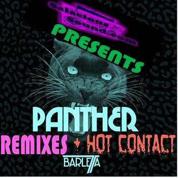 Barletta - Panther Remixes + Hot Contact