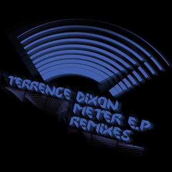 Terrence Dixon - The Remixes