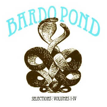 Bardo Pond - Selections: Volumes 1-4