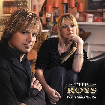 The Roys - That's What You Do