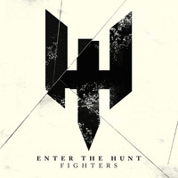 Enter The Hunt - Fighters