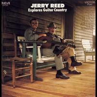 Jerry Reed - Jerry Reed Explores Guitar Country