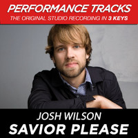 Josh Wilson - "Savior, Please " (EP / Performance Tracks)