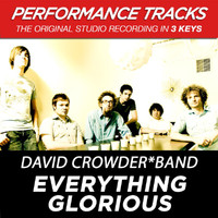 David Crowder Band - Everything Glorious (Performance Tracks) - EP