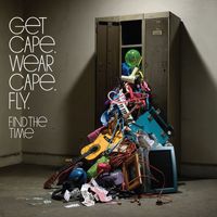 Get Cape. Wear Cape. Fly - Find The Time (iTUNES Exclusive DMD)