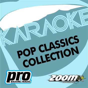 Zoom Karaoke - Zoom Karaoke - Pop Classics Collection - Vol. 140