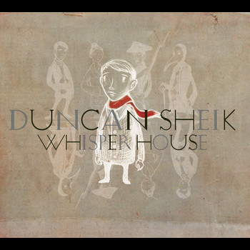 DUNCAN SHEIK - Whisper House
