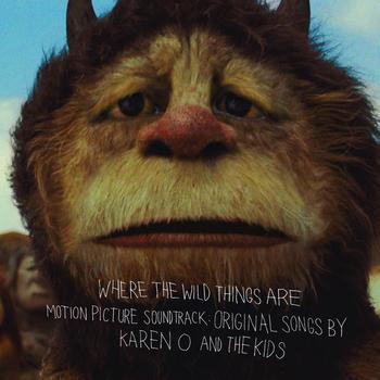 Karen O - Where The Wild Things Are Motion Picture Soundtrack: Original Songs By Karen O And The Kids