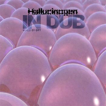 Hallucinogen - In Dub mixed by Ott