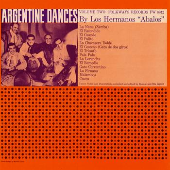 Los Hermanos Abalos - Traditional Dances of Argentina, Vol. 2