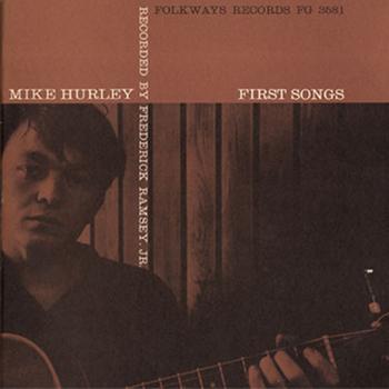 Michael Hurley - First Songs