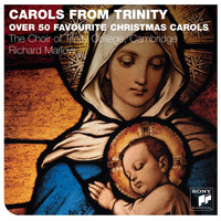 The Choir of Trinity College, Cambridge - Carols From Trinity