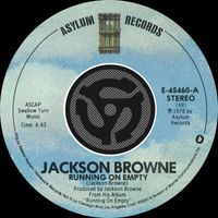 Jackson Browne - Running on Empty / Nothing but Time (Digital 45) (Digital 45)