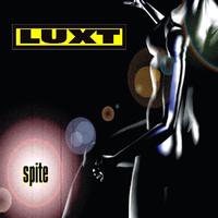 Luxt - Spite Remix E.P.