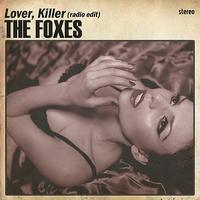 The Foxes - Lover Killer (Radio Remix)