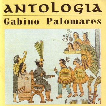 Gabino Palomares - Antologia