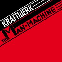 Kraftwerk - The Man-Machine (2009 Remaster)
