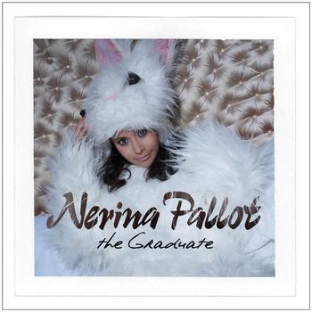 Nerina Pallot - The Graduate (Explicit)