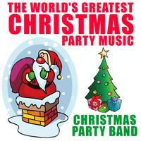 Christmas Party Band - The World's Greatest Christmas Party Music