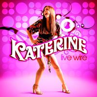 Katerine - Live Wire