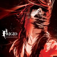 Frigid - Remix Sessions