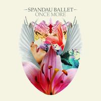 Spandau Ballet - Once More (Digital Album)