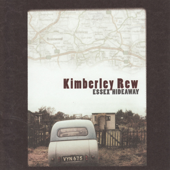 Kimberley Rew - Essex Hideaway