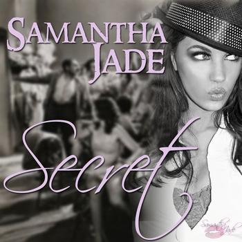Samantha Jade - Secret - Single