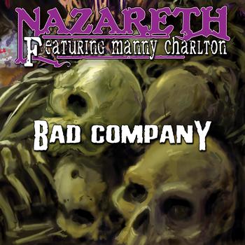 Manny Charlton (of Nazareth) - Bad Company