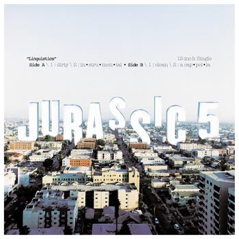 Jurassic 5 - Linguistics (Explicit)