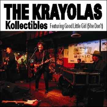 The Krayolas - The Krayolas Kollectibles