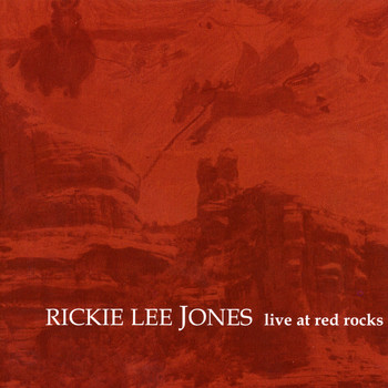 Rickie Lee Jones - Live at Red Rocks