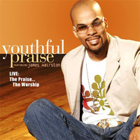 Youthful Praise - Live! The Praise… The Worship