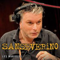 Sanseverino - Les marioles