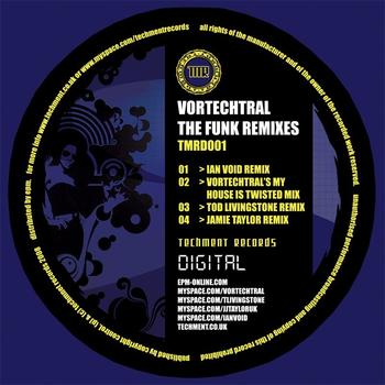 Vortechtral - The Funk Remixes