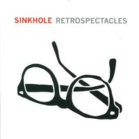 Sinkhole - Retrospectacles