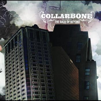 Collarbone - The Back of Beyond