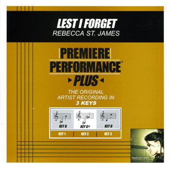 Rebecca St. James - Premiere Performance Plus: Lest I Forget