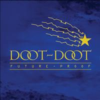Future Proof - Doot Doot
