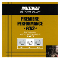 Bethany Dillon - Premiere Performance Plus: Hallelujah