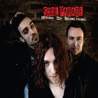 Soul Parade - Giving Me Something