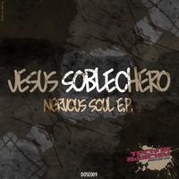Jesus Soblechero - Nervous Soul EP